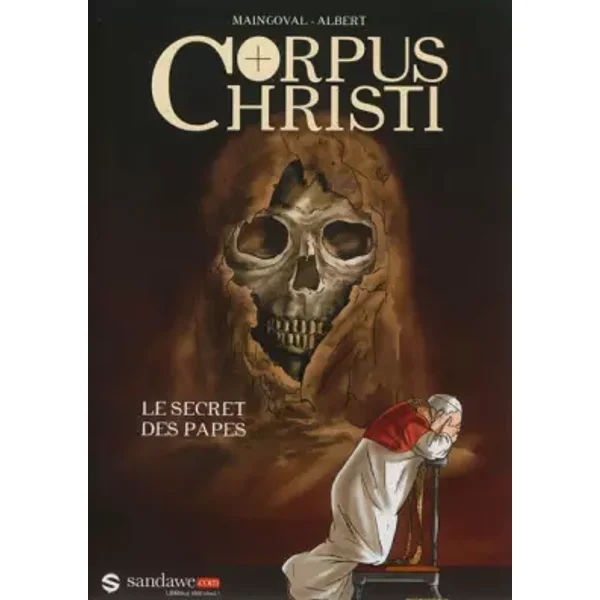 Corpus Christi T1 : le secret des papes - Eric Albert, François Maingoval