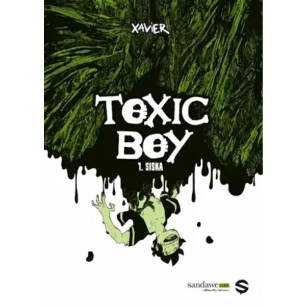 TOXIC BOY T01 - Xavier
