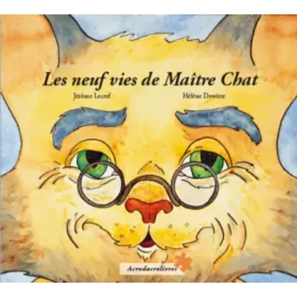 Les Neuf Vies De MaîTre Chat - JéRôMe Lecerf Et HéLèNe Dewitte-image
