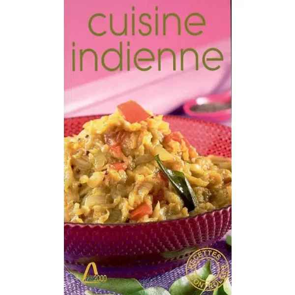 Cuisine indienne - Aruna Rajendra, Sylvia Prébois, Saep, Annabelle Rose
