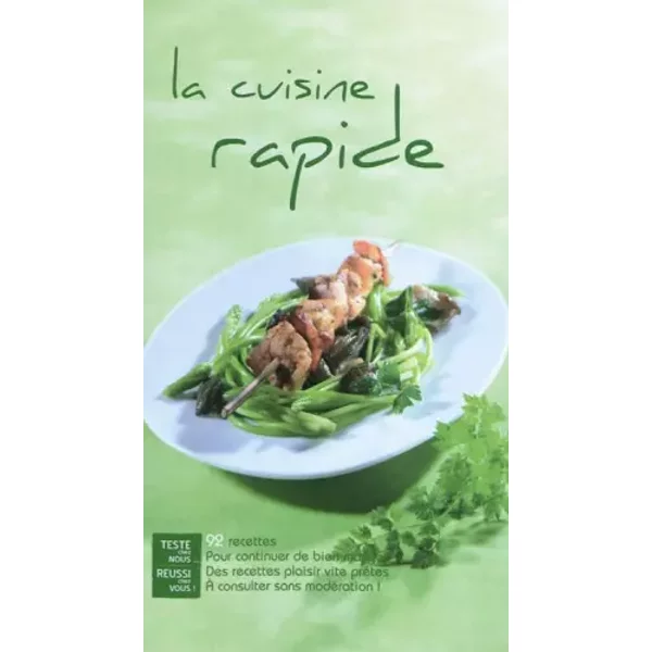 La cuisine rapide - Sylvie Damien-Philippet