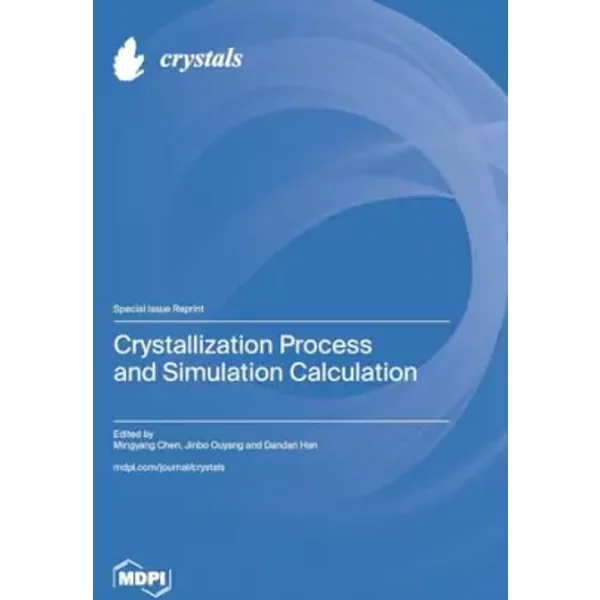 Crystallization Process and Simulation Calculation
