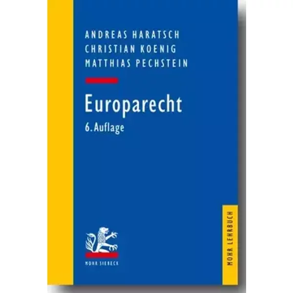 Europarecht - Christian Koenig, Andreas Haratsch, Matthias Pechstein