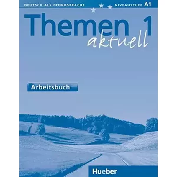 Themen Aktuell: Arbeitsbuch 1 - Karl-Heinz Eisfeld, Hanni Holthaus, Uthild Schütze-Nöhmke, Heiko Bock