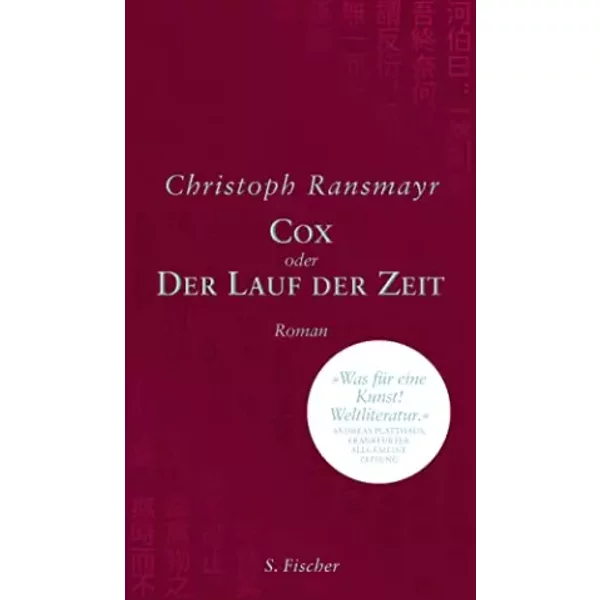 Cox : Oder Der Lauf Der Zeit. Roman - Christoph Ransmayr-image