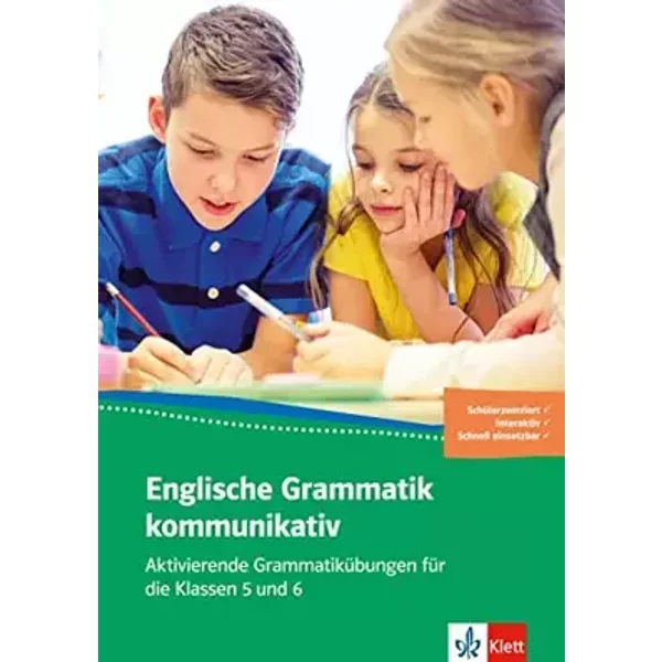 Englische Grammatik kommunikativ: Aktivierende Grammatikübungen für die Klassen 5 und 6. Buch + Online-Angebot - Dominik Banhold