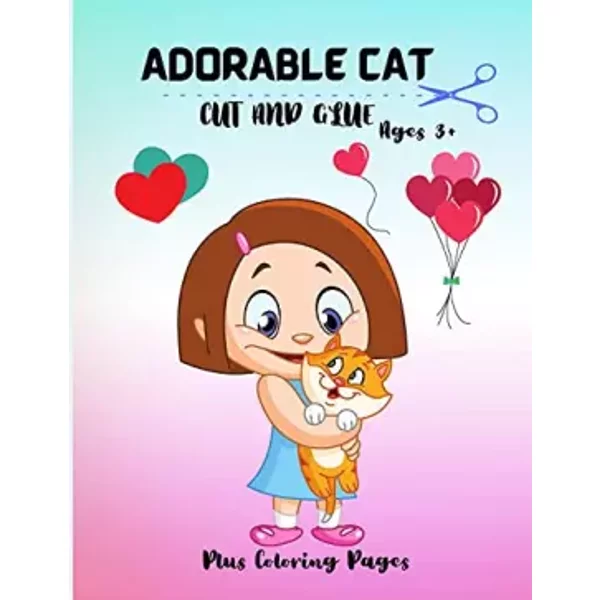 Adorable Cat: Simple and Cute, Cut and Glue Coloring Book for Kids With Fun Designs, Ages 3+ - Cate Wilson