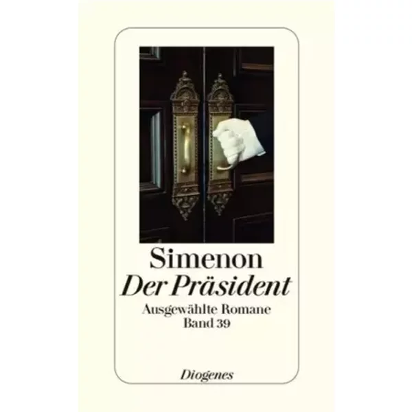 Der PräSident: AusgewäHlte Romane (Detebe) - Georges Simenon-image