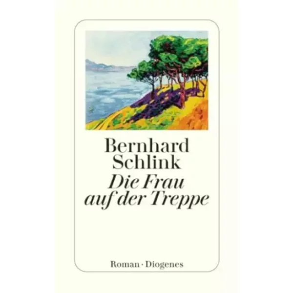 Die Frau auf der Treppe: Roman (detebe) - Bernhard Schlink