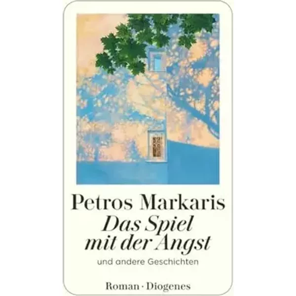 Das Spiel mit der Angst: und andere Geschichten (detebe) - Petros Markaris