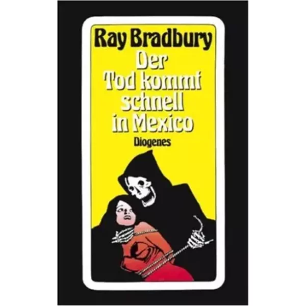 Der Tod Kommt Schnell In Mexico - Ray Bradbury-image