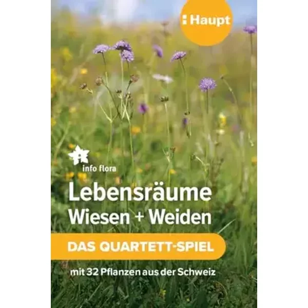 Haupt Verlag Lebensräume Wiesen und Weiden – das Quartett-Spiel: mit 32 Pflanzen aus der Schweiz - unknown author