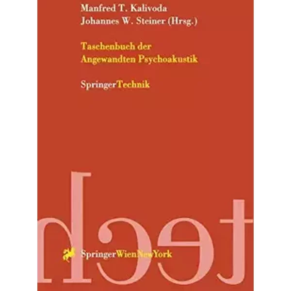 Taschenbuch der Angewandten Psychoakustik - Manfred T. Kalivoda