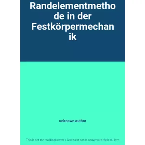 Randelementmethode in der Festkörpermechanik - unknown author