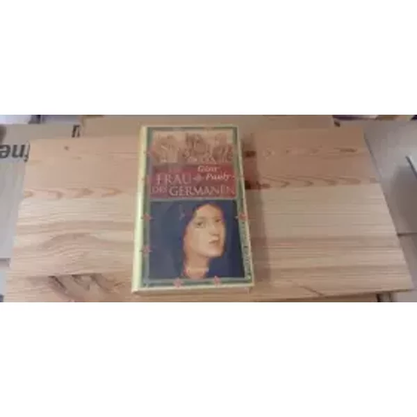 Die Frau Des Germanen: Roman - Gisa Pauly-image
