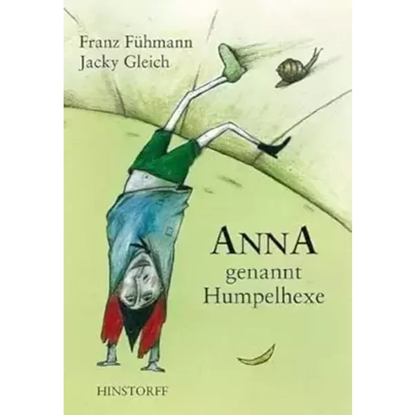 Anna genannt Humpelhexe: Nachw. v. Peter Härtling - Franz Fühmann