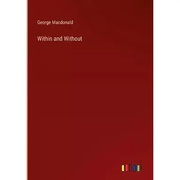 Within and Without - George Macdonald