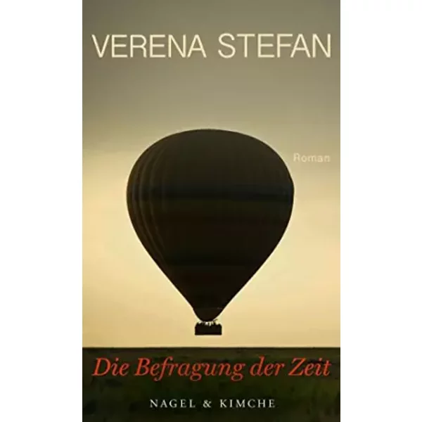 Die Befragung Der Zeit: Roman - Verena Stefan-image