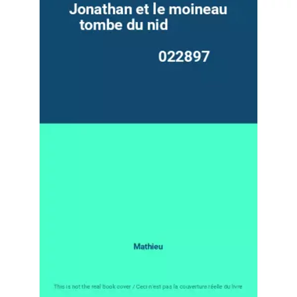 Jonathan et le moineau tombe du nid 022897 - Mathieu