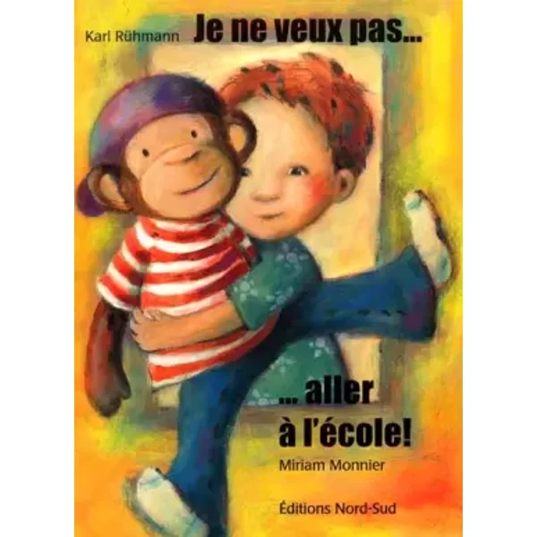 Je Ne Veux Pas Aller à L'éCole - Karl RüHmann-image