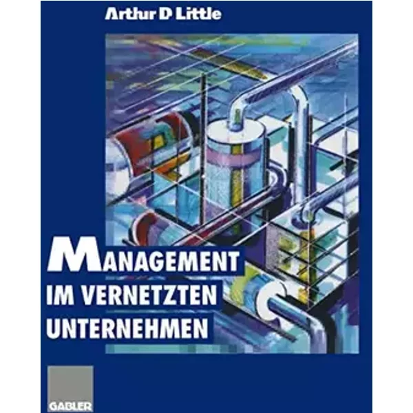 Management im vernetzten Unternehmen (German Edition)