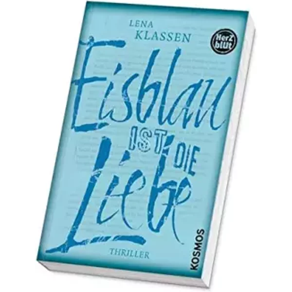Herzblut: Eisblau Ist Die Liebe - Lena Klassen-image