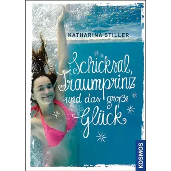 Schicksal, Traumprinz Und Das GroßE GlüCk - Katharina Stiller-image