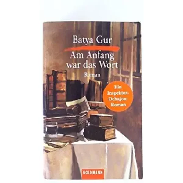 Am Anfang War Das Wort. - Batya Gur-image