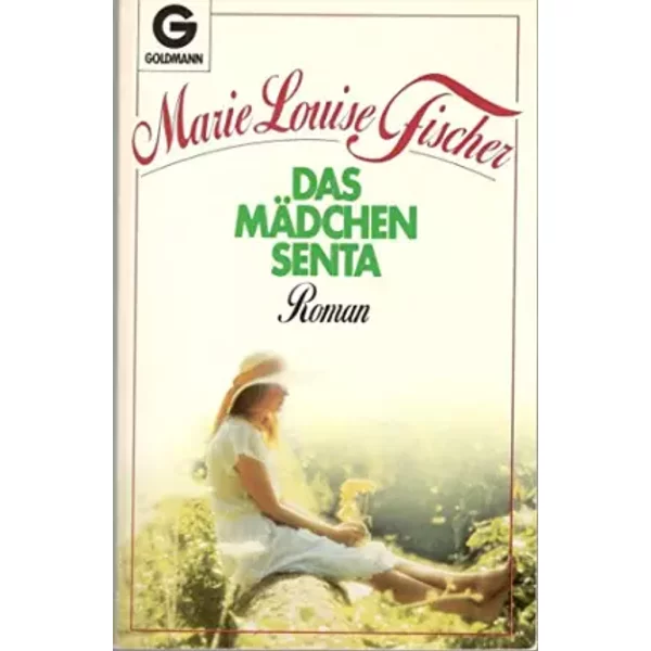 Das MäDchen Senta - Marie L. Fischer-image