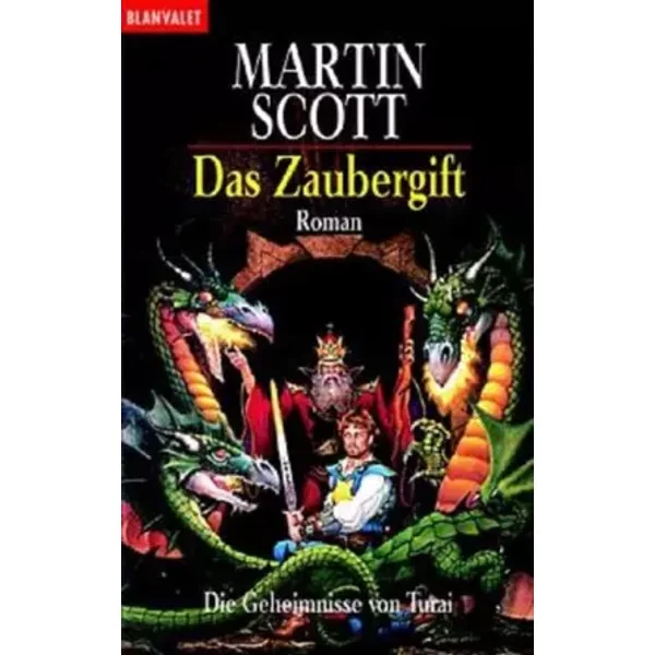 Die Geheimnisse Von Turai / Der DrachentöTer: Roman. Aus D. Engl. V. Wolfgang Thon (Bla - Fantasy) - Martin Scott-image