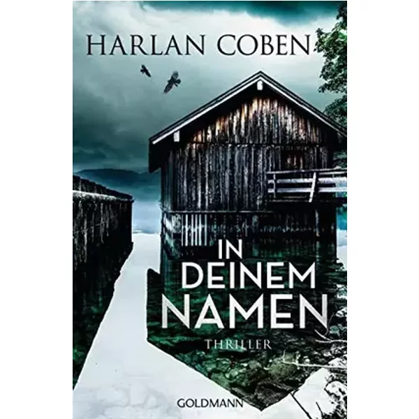 In deinem Namen: Thriller - Harlan Coben