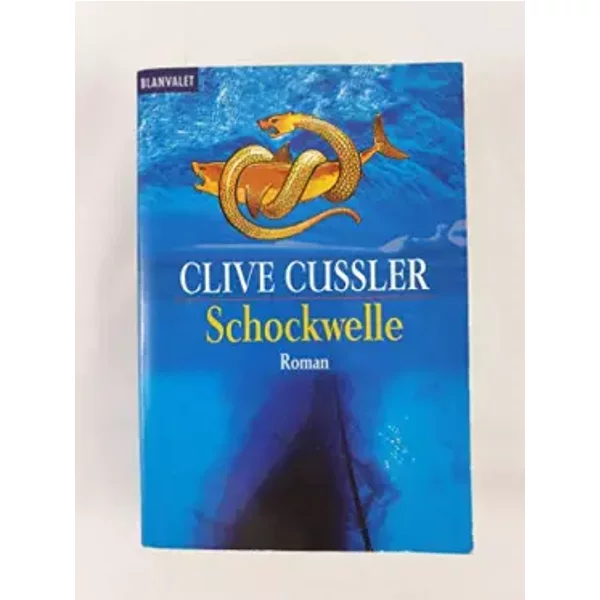 Schockwelle: Ein Dirk-Pitt-Roman (Die Dirk-Pitt-Abenteuer, Band 13) - Clive Cussler-image