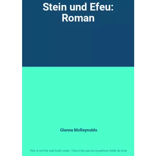 Stein Und Efeu: Roman - Glenna Mcreynolds-image