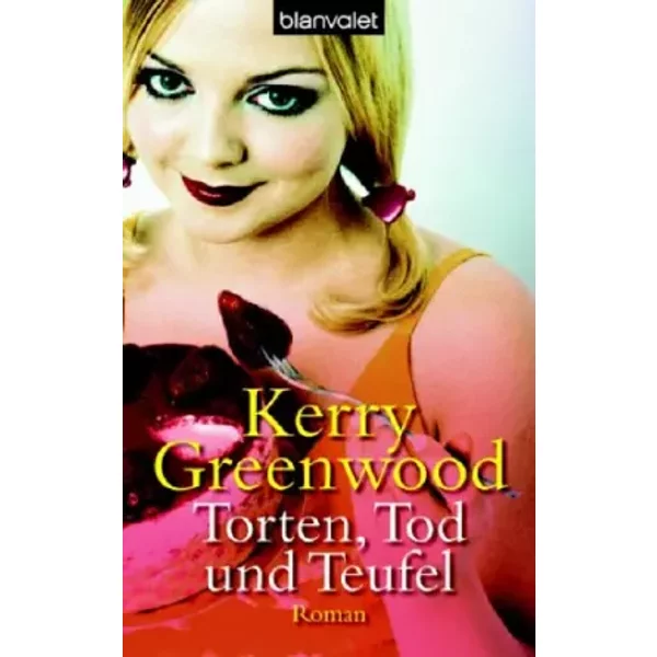 Torten, Tod Und Teufel: Roman - Kerry Greenwood-image