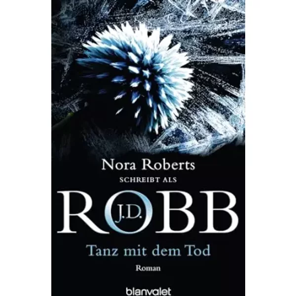 Tanz Mit Dem Tod: Roman (Eve Dallas, Band 19) - J.D. Robb-image
