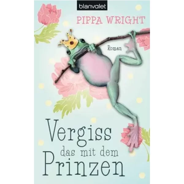Vergiss Das Mit Dem Prinzen - Pippa Wright-image