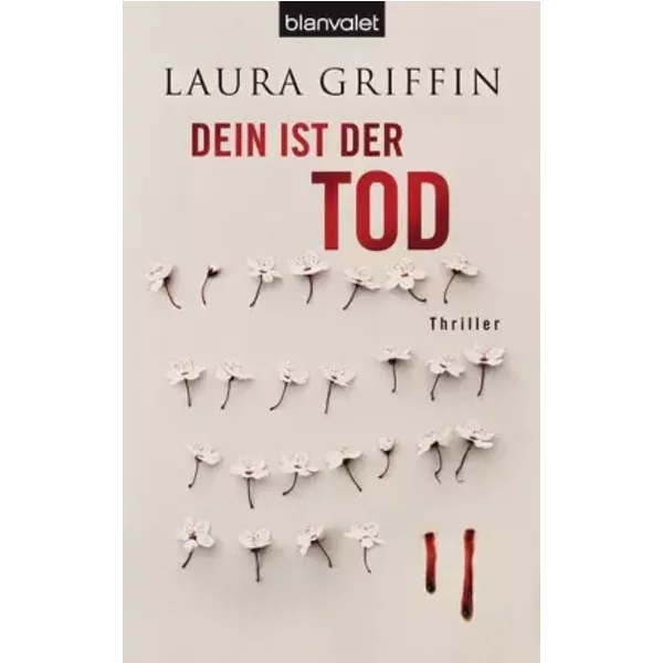 Dein Ist Der Tod: Thriller - Laura Griffin-image