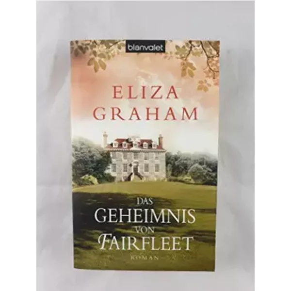 Das Geheimnis Von Fairfleet: Roman - Eliza Graham-image
