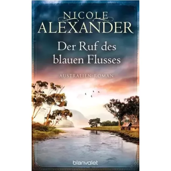 Der Ruf Des Blauen Flusses: Australien-Roman-image