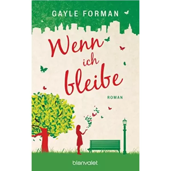 Wenn Ich Bleibe - Gayle Forman Et Alexandra Ernst-image