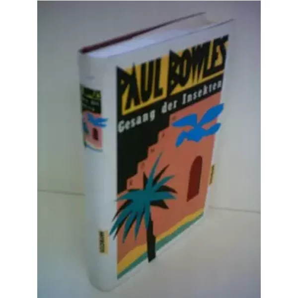 Gesang Der Insekten: Roman - Paul Bowles-image