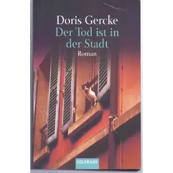 Der Tod ist in der Stadt (Goldmann Allgemeine Reihe) - Doris Gercke