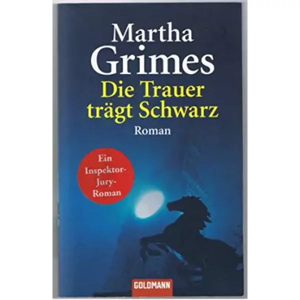 Die Trauer TräGt Schwarz: Ein Inspektor-Jury-Roman - Martha Grimes-image