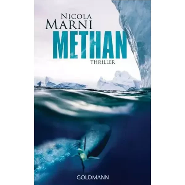Methan: Thriller - Nicola Marni