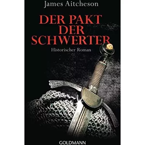 Der Pakt Der Schwerter: Historischer Roman - James Aitcheson-image