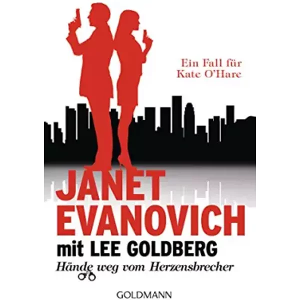 HäNde Weg Vom Herzensbrecher: Ein Fall FüR Kate O'hare 3 - Janet Evanovich, Lee Goldberg-image