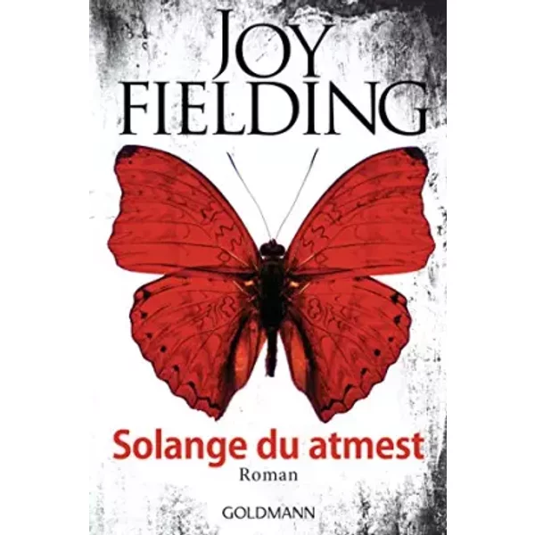 Solange Du Atmest: Roman - Joy Fielding-image