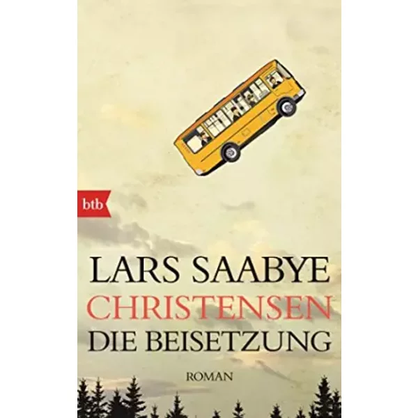 Die Beisetzung: Roman - Lars Saabye Christensen-image