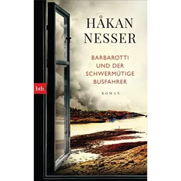 Barbarotti Und Der SchwermüTige Busfahrer: Roman (Gunnar Barbarotti, Band 6) - HåKan Nesser-image