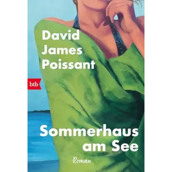 Sommerhaus Am See: Roman - David James Poissant-image